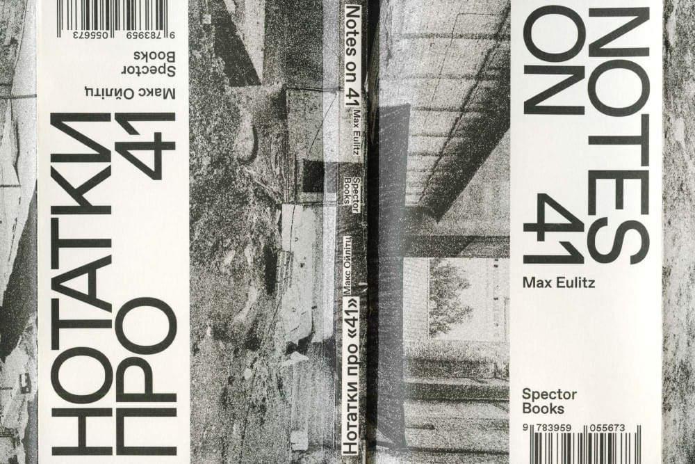 MAX EULITZ: NOTES ON 41