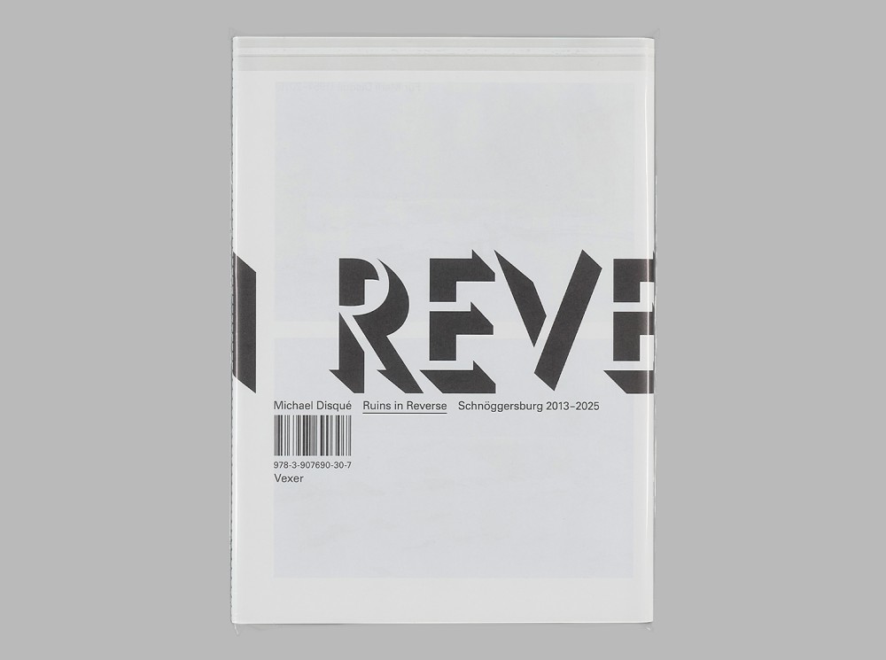 Michalel Disqu&eacute;: RUINS IN REVERSE